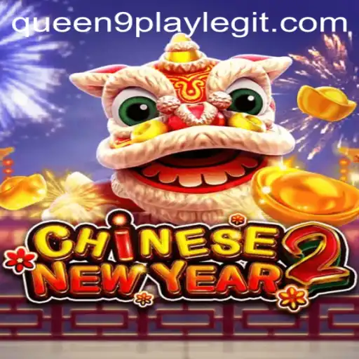 Exploring CHINESENEWYEAR2: An Immersive Gaming Experience by Queen9play